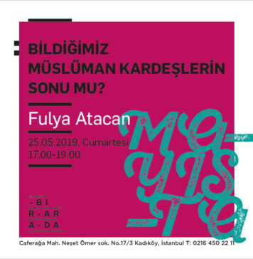 Fulya Atacan: Bildiğimiz Müslüman Kardeşlerin Sonu mu?