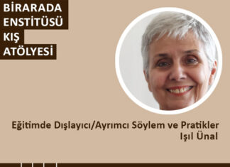 BİRARADA Enstitüsü Kış Atölyeleri: Eğitimde Dışlayıcı/Ayrımcı Söylem ve Pratikler