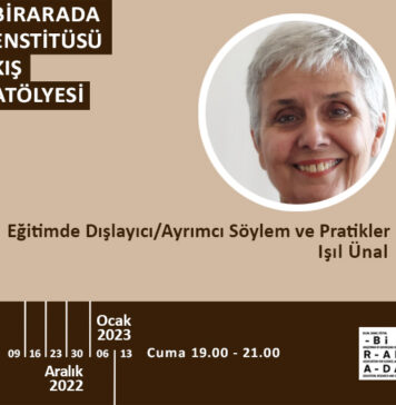 BİRARADA Enstitüsü Kış Atölyeleri: Eğitimde Dışlayıcı/Ayrımcı Söylem ve Pratikler