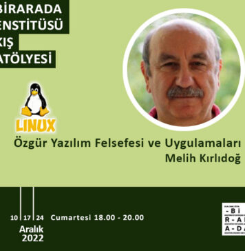 BİRARADA Enstitüsü Kış Atölyeleri: Özgür Yazılım Felsefesi ve Uygulamaları Atölyesi