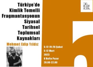 BİRARADA Enstitüsü Kış Atölyeleri: Türkiye’de Kimlik Temelli Fragmantasyonun Siyasal, Tarihsel, Toplumsal Kaynakları: Çok Kimlikli Bir Mutabakatın Mümkünlüğü