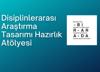DİSİPLİNLERARASI ARAŞTIRMA TASARIMI HAZIRLIK ATÖLYESİ
