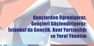 İstanbul’da Gençlik, Kent Yurttaşlığı ve Yerel Yönetim