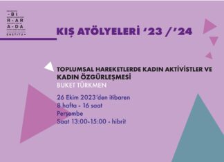 BİRARADA Enstitüsü 2023-2024 Kış Atölyeleri: Toplumsal Hareketlerde Kadın Aktivistler ve Kadın Özgürleşmesi