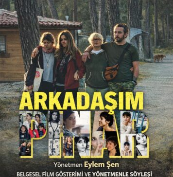 “Arkadaşım Pınar” Belgeseli Gösterimi ve Söyleşisi Gerçekleştirildi