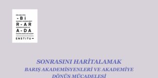 Rapor: Sonrasını Haritalamak Barış Akademisyenleri ve Akademiye Dönüş Mücadelesi