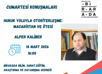 “Hukuk Yoluyla Otoriterleşme : Macaristan ve Ötesi” Semineri