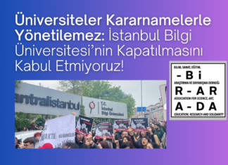 Üniversiteler Kararnamelerle Yönetilemez: İstanbul Bilgi Üniversitesi’nin Kapatılmasını Kabul Etmiyoruz